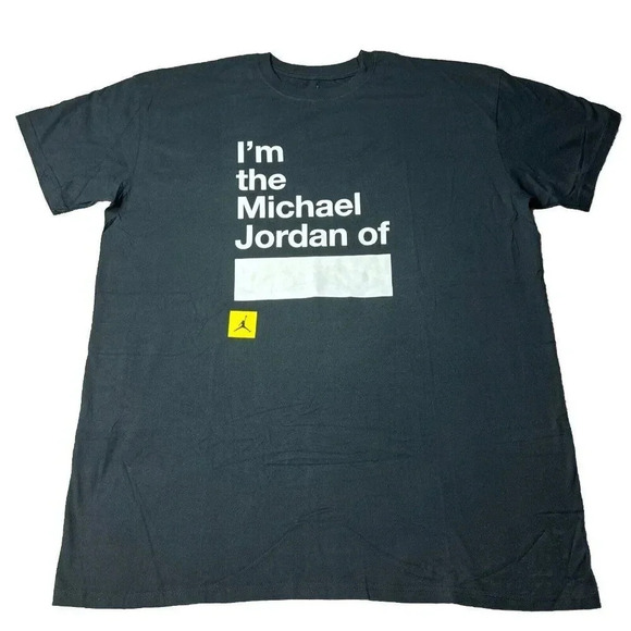 Air Jordan "I'm the Michael Jordan of" T-Shirt Size 3XL 2009 - Picture 1 of 14